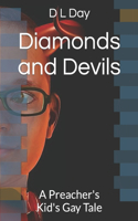 Diamonds and Devils