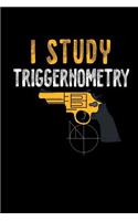 I Study Triggernometry