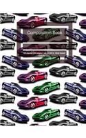 Composition Book 100 Sheets/200 Pages/7.44 X 9.69 In. Wide Ruled/ Colorful Cars: Writing Notebook Lined Page Book Soft Cover Plain Journal Metallic Convertible Sport Cars
