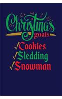 Christmas Goals Cookies Sledding Snowman