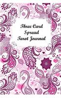 Three Card Spread Tarot Journal