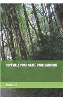 Hopeville Pond State Park Camping: Blank Lined Journal for Connecticut Camping, Hiking, Fishing, Hunting, Kayaking, and All Other Outdoor Activities
