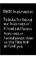 Dear Instructor, Thanks for Being My Instructor