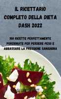 Il Ricettario Completo Della Dieta Dash 2022