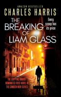 Breaking of Liam Glass