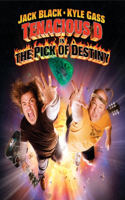 Tenacious D in the Pick of Destiny