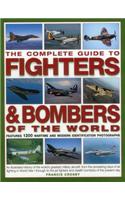 Complete Guide to Fighters & Bombers of the World