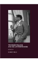 Tennessee Williams and His Contemporaries
