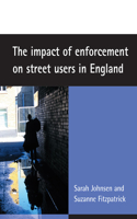 Impact of Enforcement on Street Users in England
