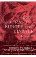 Irish Migrants in Europe After Kinsale, 1602-1820