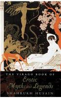 Virago Book of Erotic Myths and Legends