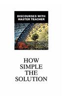 How Simple The Solution