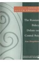 Russian Policy Debate on Central Asia
