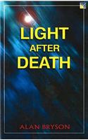 Light After Death