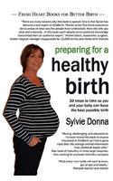 Preparing for a Healthy Birth (American Edition)