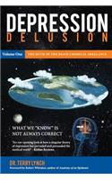 Depression Delusion, Volume One