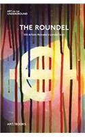 The Roundel: 100 Artists Remake a London Icon