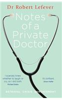 Notes of a Private Doctor