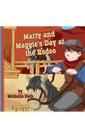 Marty and Maggie's Day at the Rodeo