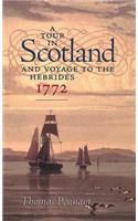 Tour in Scotland, 1772: And Voyage to the Hebrides