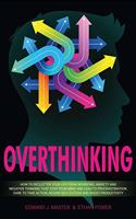Overthinking