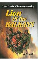 Lion of the Balkans
