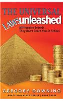Universal Laws Unleashed
