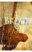 A Breach in Death