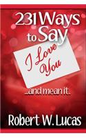 231 Ways to Say I Love You