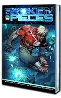 Broken Pieces, Volume 1