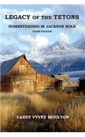 Legacy of the Tetons