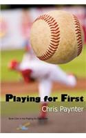 Playing for First