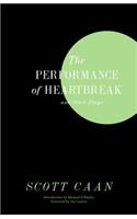 Performance of Heartbreak and Other Plays