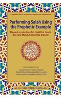 Performing Salah Using the Prophetic Example (black & white)
