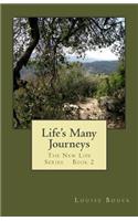 Life's Many Journeys