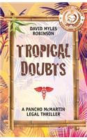 Tropical Doubts