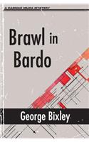 Brawl in Bardo: (8 Slater Ibanez Books)