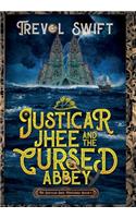 Justicar Jhee and the Cursed Abbey