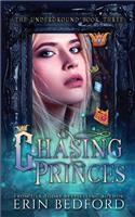 Chasing Princes