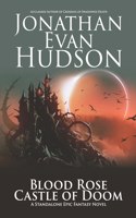Blood Rose Castle of Doom