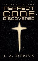 Search of the Perfect Code Discovered