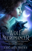 Wolf and the Necromancer