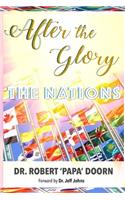 After the Glory, The Nations