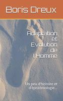 Adaptation et Evolution de l'Homme