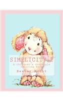 Simplicity 2: A Childrens Grayscale Coloring Book(3 Simplicity)
