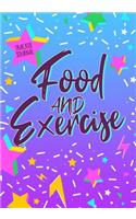 Food And Exercise Tracker Journal: Food & Exercise Journal