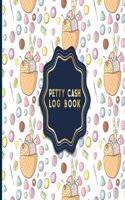 Petty Cash Log Book: Payment Tracker, Payment Tracker Book, Payment Record Book, Manage Cash Going In & Out, Cute Ice Cream & Lollipop Cover