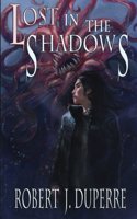 Lost in the Shadows