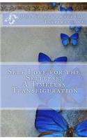 Self Love for the Selfless