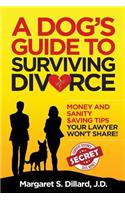 A Dog's Guide to Surviving Divorce